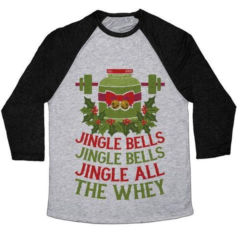 JINGLE BELLS, JINGLE BELLS, JINGLE ALL the WHEY UNISEX TRI-BLEND BASEBALL TEE