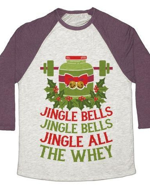 Load image into Gallery viewer, JINGLE BELLS, JINGLE BELLS, JINGLE ALL the WHEY UNISEX TRI-BLEND BASEBALL TEE
