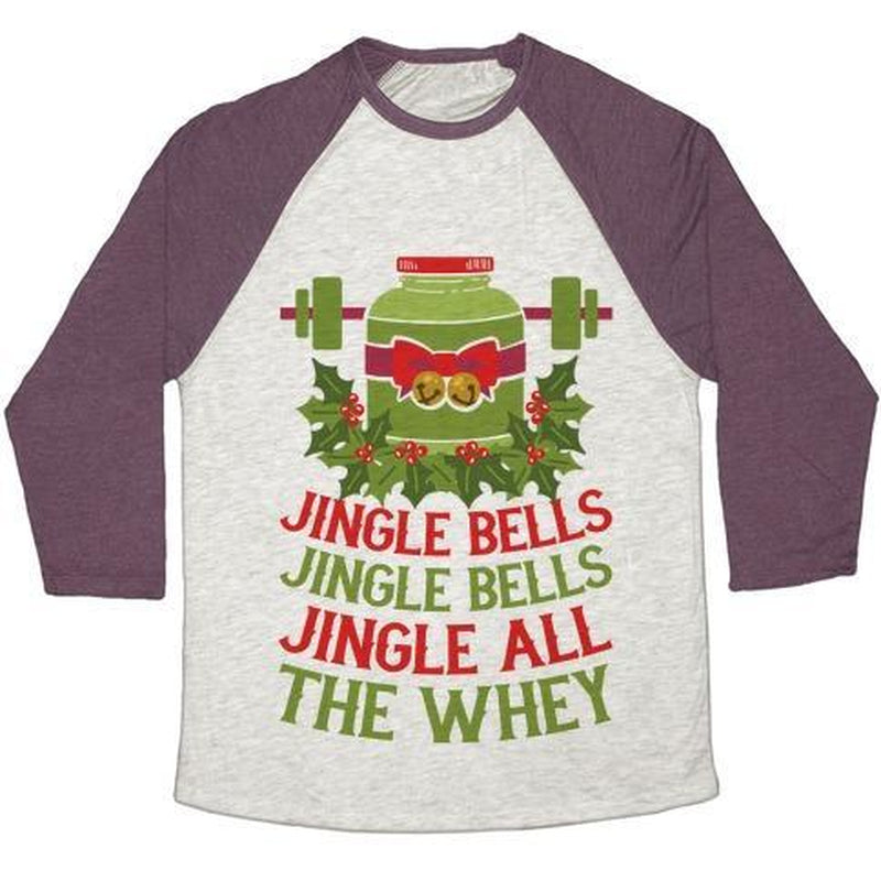 JINGLE BELLS, JINGLE BELLS, JINGLE ALL the WHEY UNISEX TRI-BLEND BASEBALL TEE